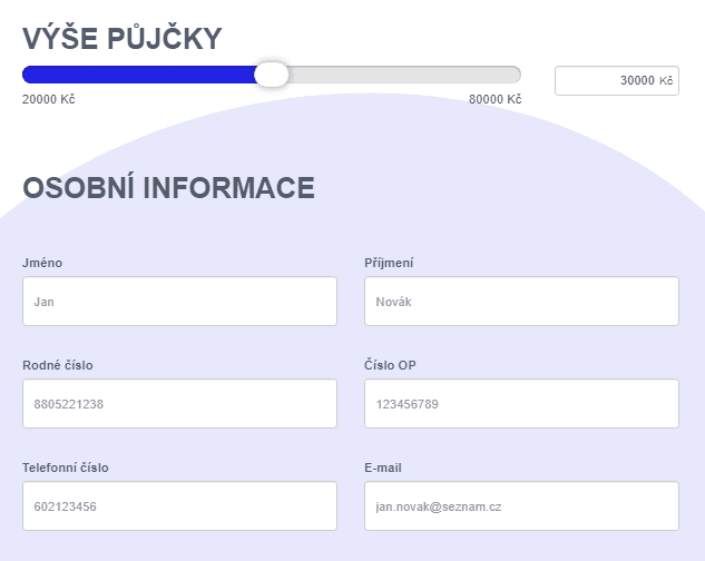 Vyřízení žádosti o půjčku probíhá skrz vyplnění kontaktního formuláře.