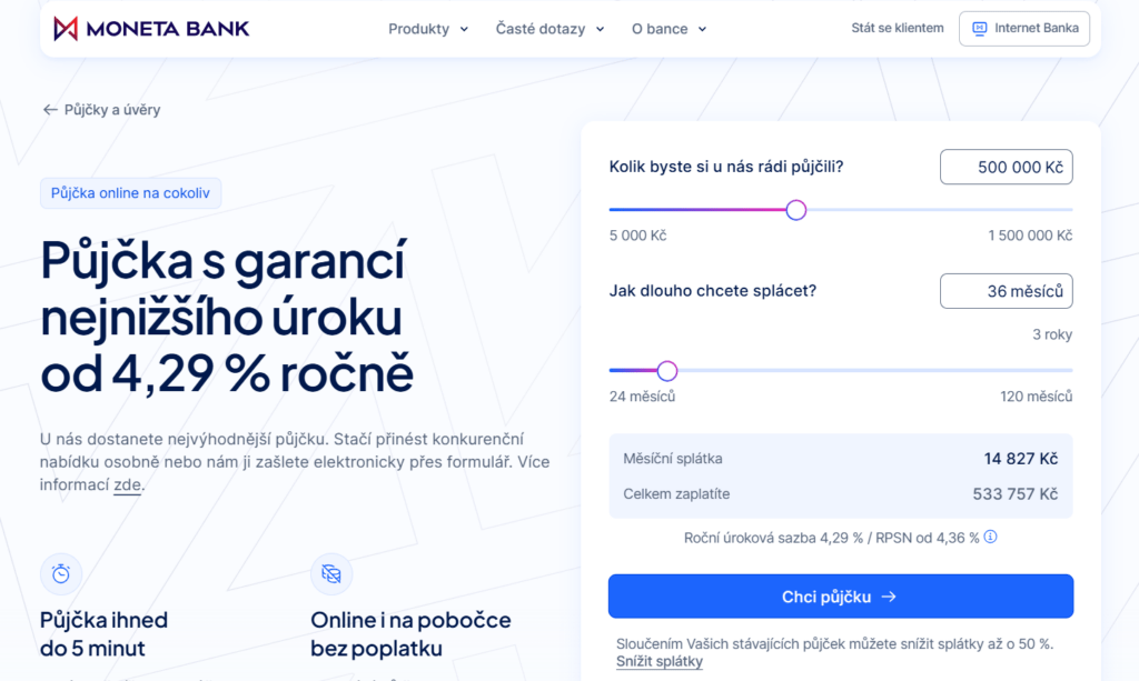MONETA Money Bank nabízí půjčku na cokoliv s úrokem již od 4,29 % ročně.